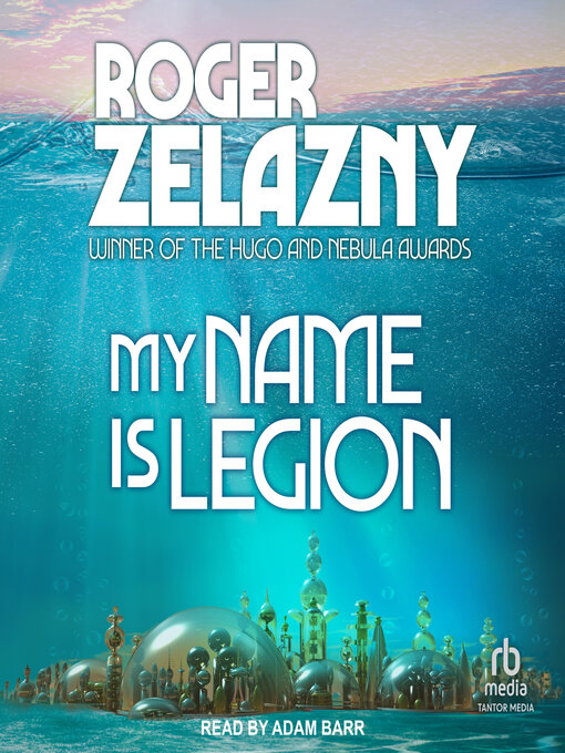 Title details for My Name is Legion by Roger Zelazny - Available